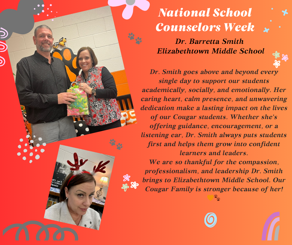 Graphic celebrating National School Counselors Week featuring Dr. Barretta Smith of Elizabethtown Middle School. One photo shows Dr. Smith standing beside a colleague while holding a small gift in a Cougar-themed space. A second smaller photo shows Dr. Smith smiling and wearing festive reindeer antlers. The orange Cougar-branded graphic includes text praising Dr. Smith for going above and beyond to support students academically, socially, and emotionally, and thanking her for her compassion, professionalism, and leadership.