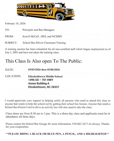 Flyer featuring a yellow school bus graphic and information about a School Bus Driver Class Training. The training is open to the public and will be held March 3–6, 2026, from 8:30 a.m. to 3:00 p.m. at Elizabethtown Middle School, 1496 US-701 Highway, Annex Building A, Elizabethtown, NC 28337. The session is required for certain non-certified staff and those needing a school bus pocket card. Attendees must attend all three days and bring a black or blue pen, pencil, and highlighter. Contact information for the School Bus Garage is provided for questions.