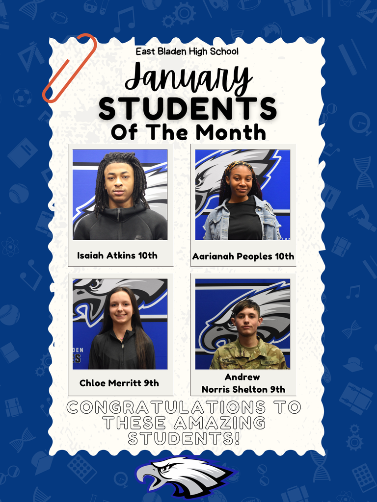 Graphic from East Bladen High School recognizing January Students of the Month, featuring photos of Isaiah Atkins (10th), Aariah Peoples (10th), Chloe Merritt (9th), and Andrew Norris Shelton (9th), with a school eagle logo and congratulatory message.