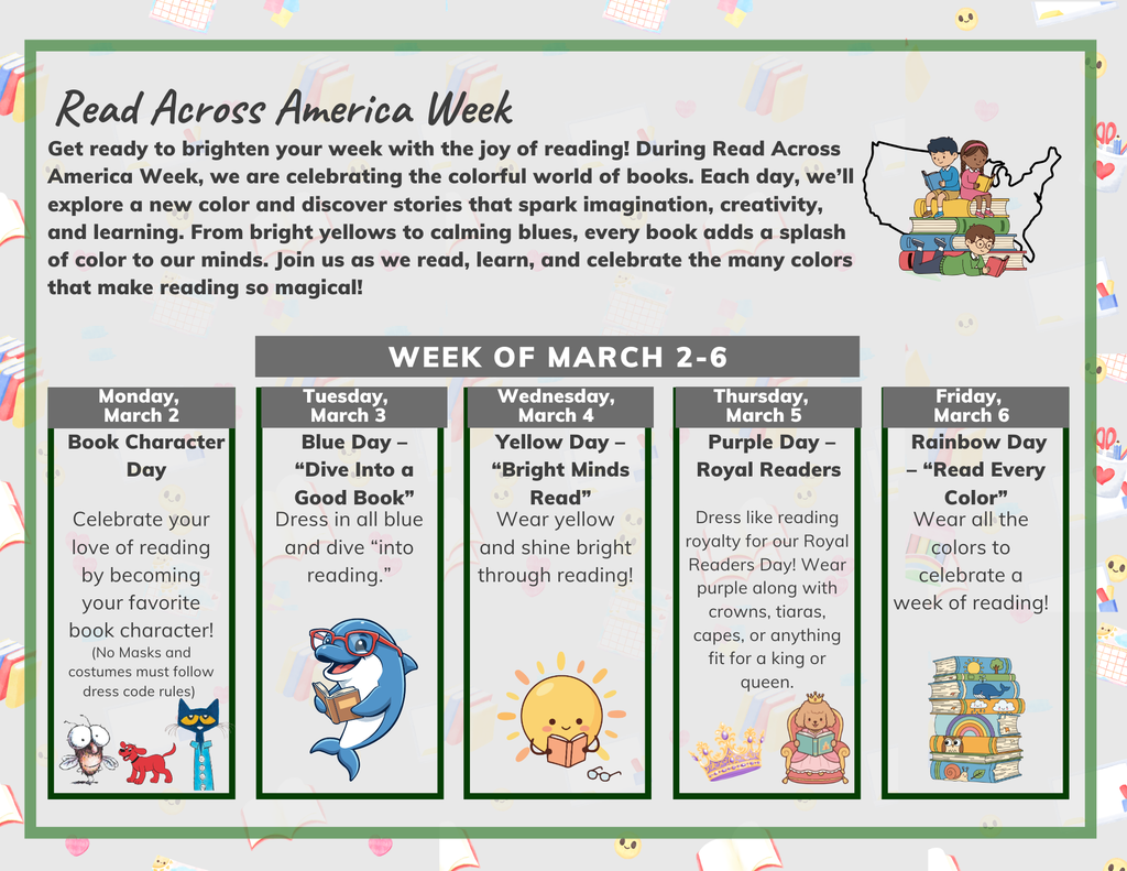Flyer titled “Read Across America Week” with a green border and a colorful background featuring books and school-themed graphics. The top section explains that students will celebrate reading by exploring a different color each day during the week of March 2–6. On the right side, an illustration shows children reading while sitting on stacked books shaped like the United States.