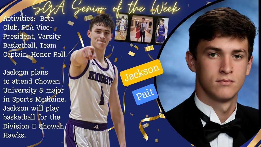 SGA Senior of the Week Jackson Pait, a West Bladen basketball player attending Chowan University for Sports Medicine. Includes photos of Jackson in his jersey and a tuxedo.