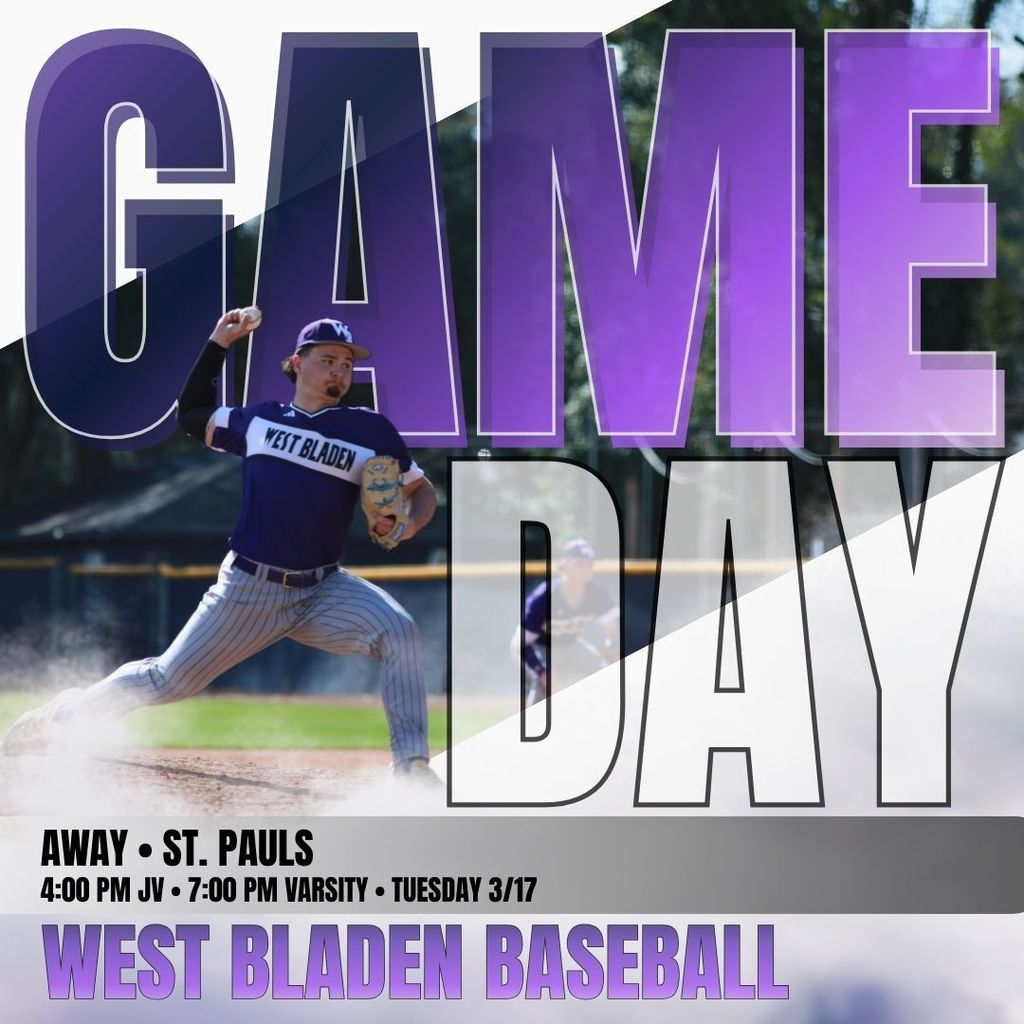 Based on the graphic for West Bladen High School, here is ADA-compliant alt text designed to be descriptive and helpful for users with visual impairments. Recommended Alt Text Graphic for West Bladen Baseball "Game Day." A purple and white design featuring an action shot of a baseball player in a navy and white uniform pitching on the mound. Large, stylized text in the background reads "GAME DAY." The bottom text indicates an away game against St. Pauls on Tuesday, March 17, with JV at 4:00 PM and Varsity at 7:00 PM