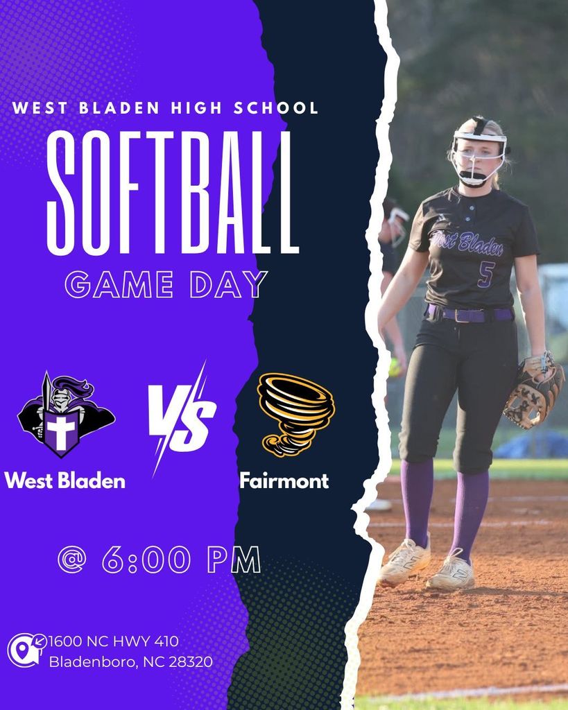 Graphic for a West Bladen versus Fairmont softball game at 6:00 PM. The image features a softball player in a purple and white uniform on the right, with the West Bladen Knights and Fairmont Tornadoes logos on the left. The location is listed as 1600 NC HWY 410, Bladenboro, NC 28320