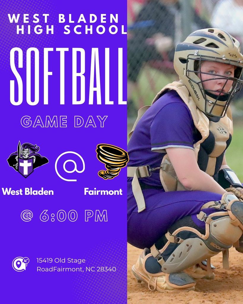 Graphic for West Bladen High School Softball Game Day. The image features a female catcher in full gear and helmet looking toward the field. Bold white text reads "SOFTBALL GAME DAY" against a purple and gray background. The bottom of the graphic includes the West Bladen Knights logo and the Fairmont Tornadoes logo, indicating an away game at Fairmont.