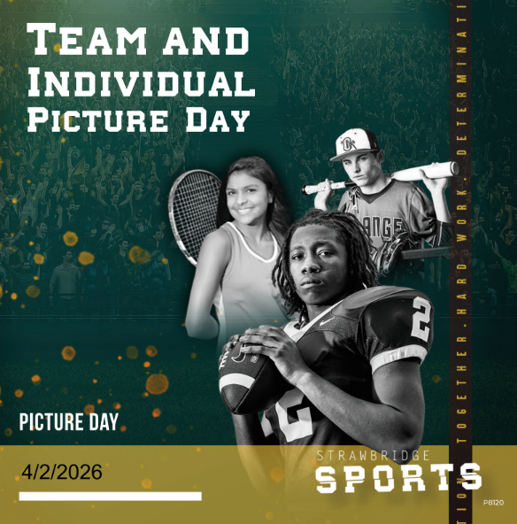 Flyer that reads "Team and Individual Picture Day" Picture day is 4/2/26. There is a picture of a girl with a tennis racket, boy with football gear and a football, and a boy with a baseball uniform on and a baseball across his shoulders.