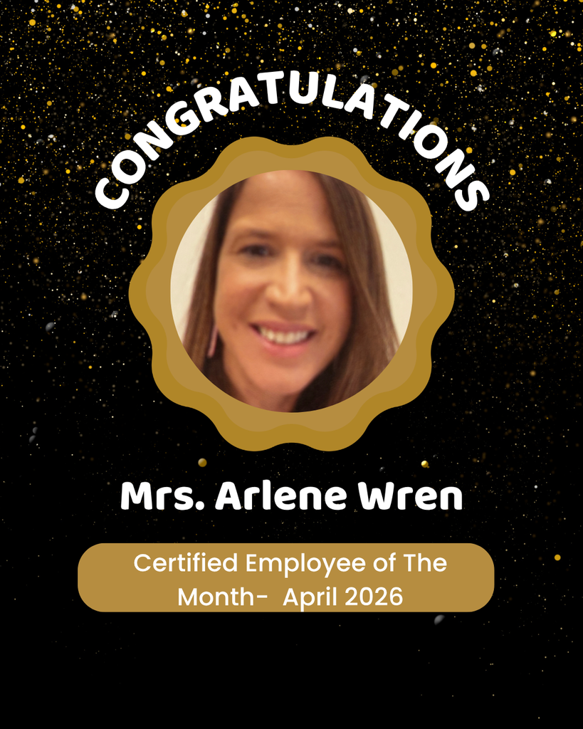 Graphic with a black and gold confetti background reading “Congratulations.” Centered is a portrait of Mrs. Arlene Wren. Text below reads “Certified Employee of the Month – April 2026.
