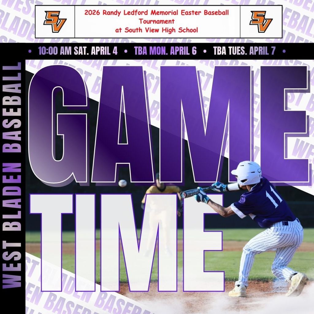 Poster for the 2026 Randy Ledford Memorial Easter Baseball Tournament at South View High School. The graphic features a large "GAME TIME" headline in purple and white over a photo of a West Bladen baseball player at bat. Event dates listed are Saturday, April 4th at 10:00 AM, Monday, April 6th, and Tuesday, April 7th
