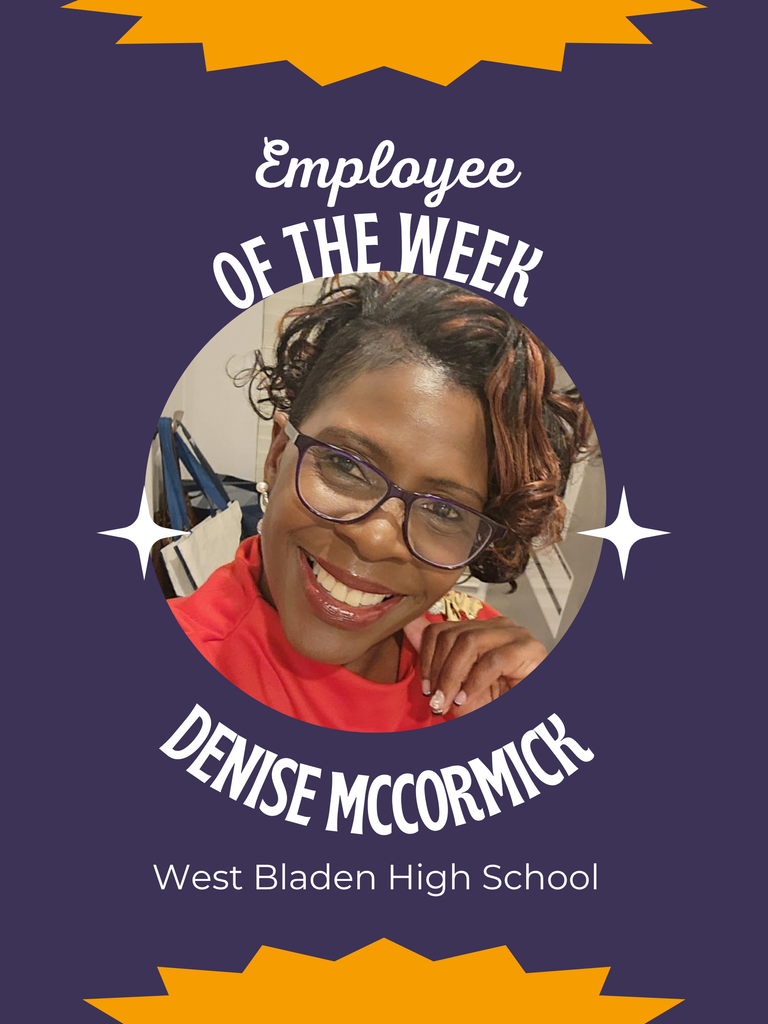 Graphic with a purple and gold design reading “Employee of the Week.” Centered is a portrait of Denise McCormick smiling. Text below reads “West Bladen High School.”