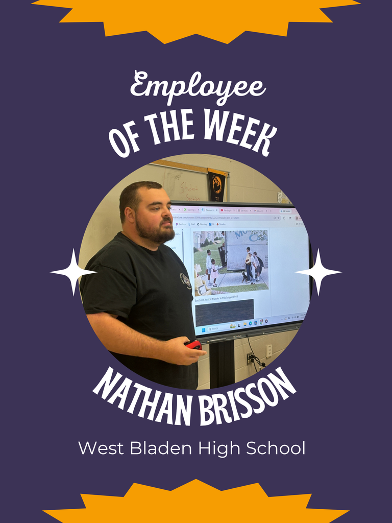 Graphic with a purple and gold design reading “Employee of the Week.” Centered is a classroom photo of Nathan Brisson teaching in front of a screen. Text below reads “West Bladen High School.”