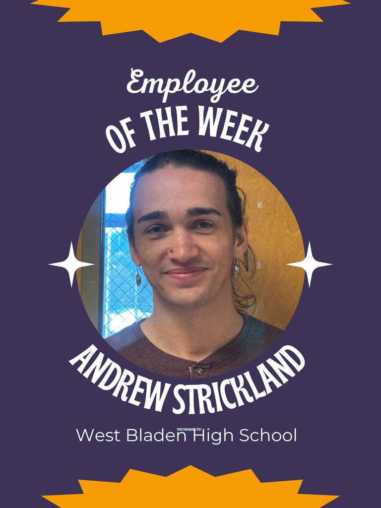 A staff recognition graphic with a purple background and gold accents reads “Employee of the Week.” In the center is a circular portrait of Andrew Strickland, a man with long hair pulled back, wearing earrings and a casual shirt, smiling at the camera. Text below reads “Andrew Strickland” and “West Bladen High School.”
