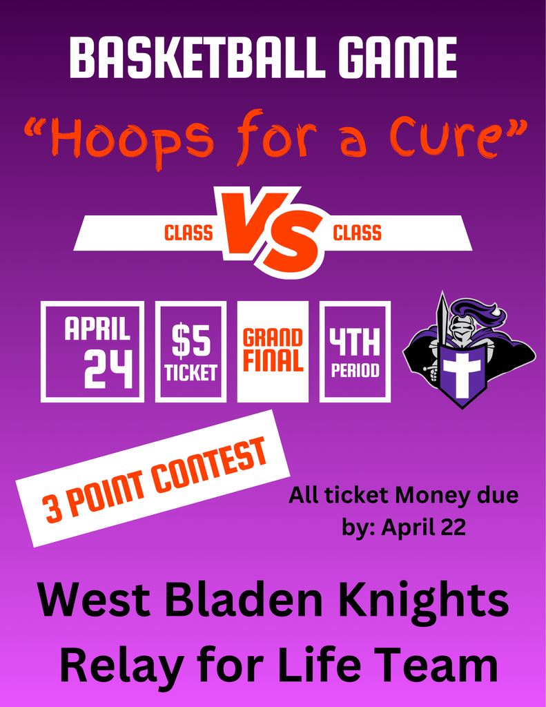 Promotional graphic for the West Bladen Knights Relay for Life Team 3-Point Contest. The event is scheduled for April 24 during 4th period, with a $5 ticket fee. The graphic includes a purple background with the school's knight logo and a cross. Text states that all ticket money is due by April 22