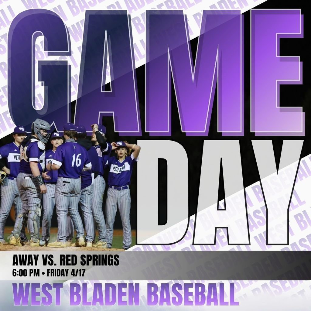 Graphic for West Bladen Baseball featuring a team huddle of players in blue uniforms. Text reads: "Away vs. Red Springs, 6:00 PM, Friday 4/17." The "Game Day" heading is stylized in large, bold letters in the background.