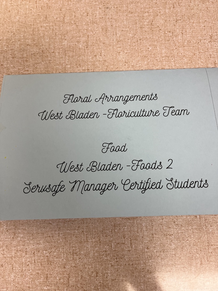 a flyer stating food was provided by WBHS foods 2  and flowers were provided by the floraculture team