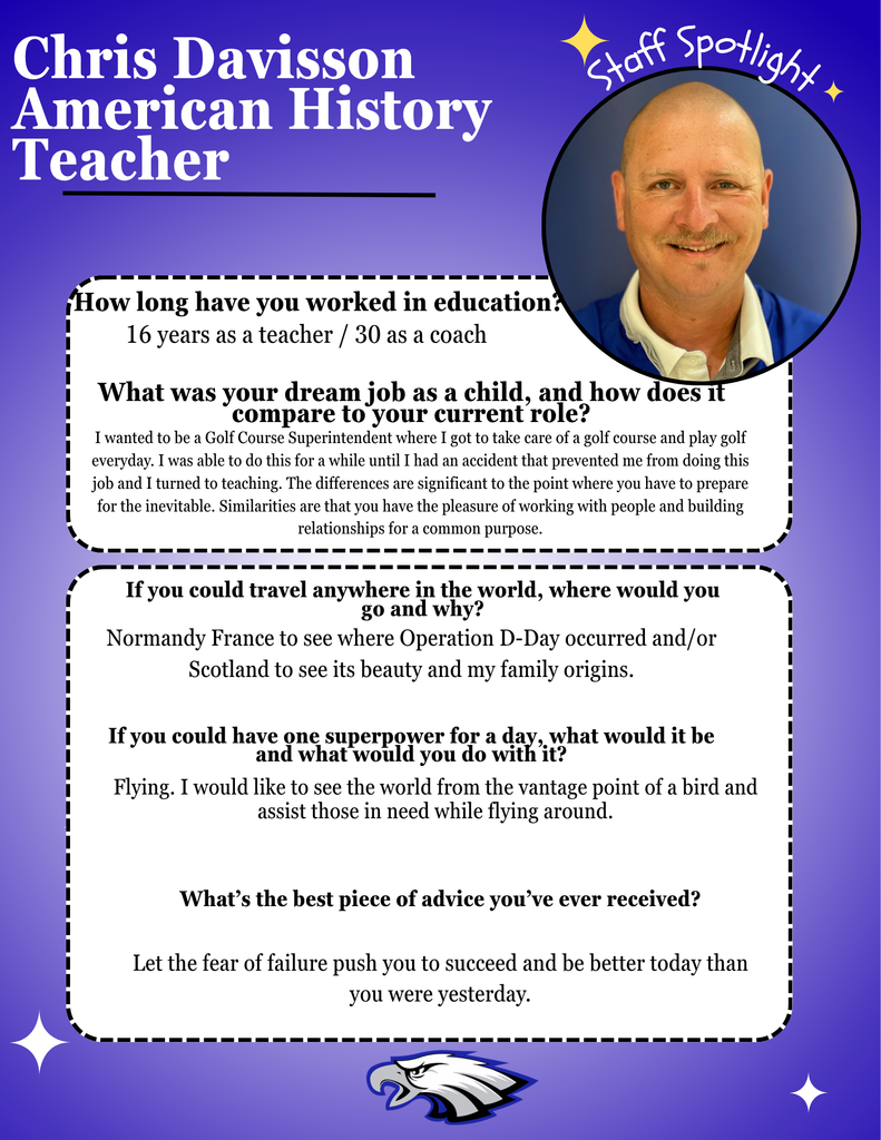 Blue background flyer with an eagle at the bottom, it reads about Chris Davisson's education experience, his dream job, whee he would like to travel to, what superpower he would like to have, and his favorite quote.