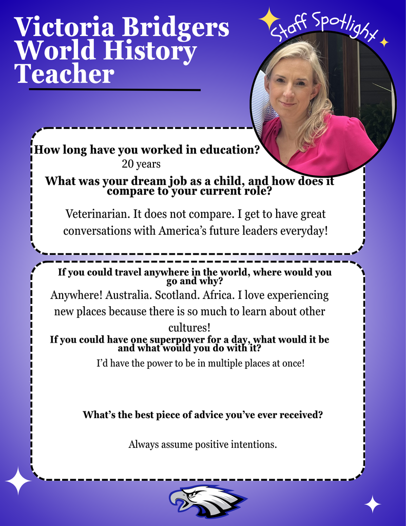 Blue background flyer with an eagle at the bottom, it reads about Victoria Bridgers' education experience, her dream job, where she would like to travel to, what superpower she would like to have, and her favorite quote.