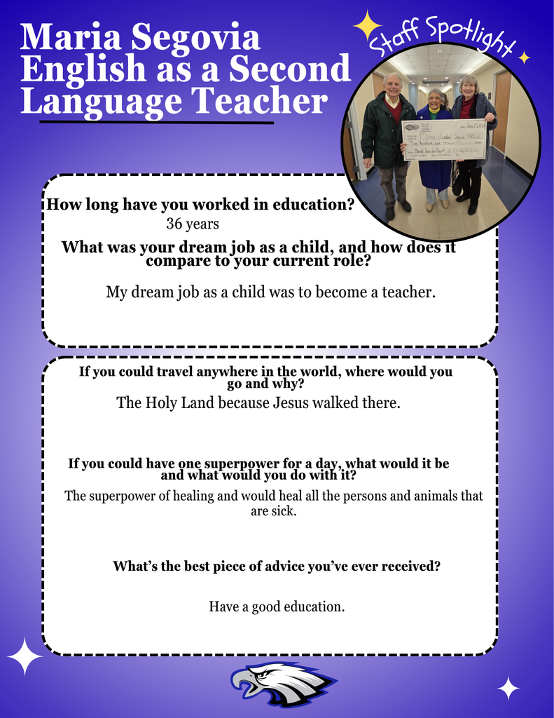 Blue background flyer with an eagle at the bottom, it reads about Maria Segovia's education experience, her dream job, where she would like to travel to, what superpower she would like to have, and her favorite quote.