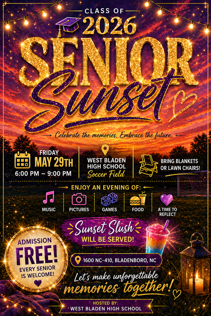Promotional graphic for a West Bladen High School event on May 20th from 6:00 PM to 9:00 PM at the High School Soccer Field. The event features music, pictures, games, food, and a "time to reflect." Admission is free for every senior. Sunset Slush will be served. Location: 1600 NC-410, Bladenboro, NC. The design features a twilight soccer field background with purple and gold accents and a lantern.