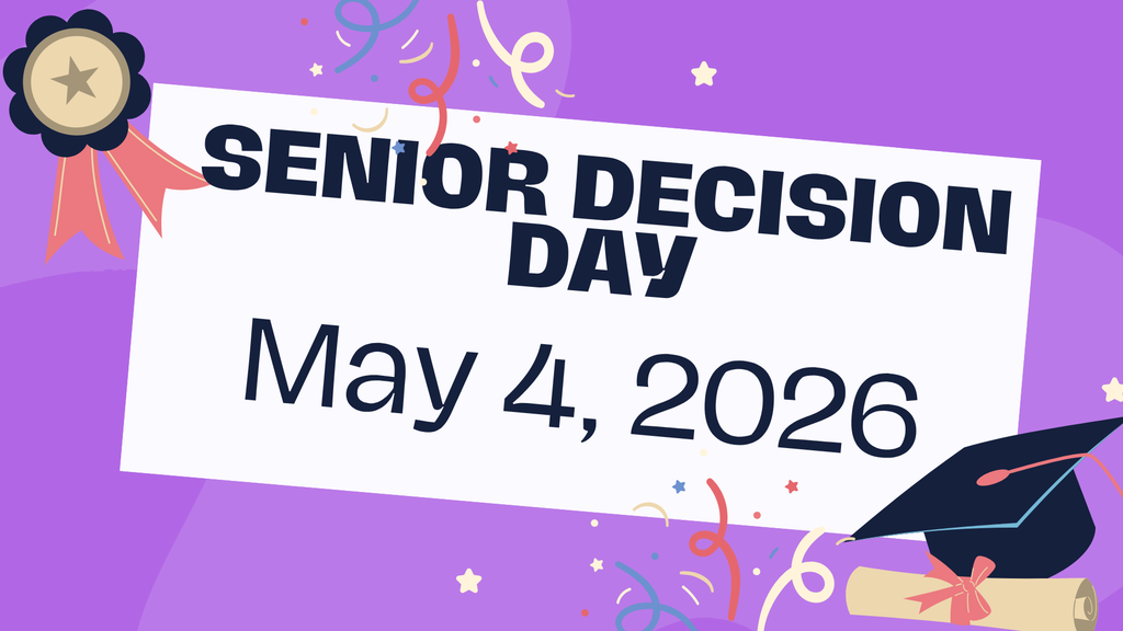 graphic created for Senior Decision Day with the date of May 4 2026