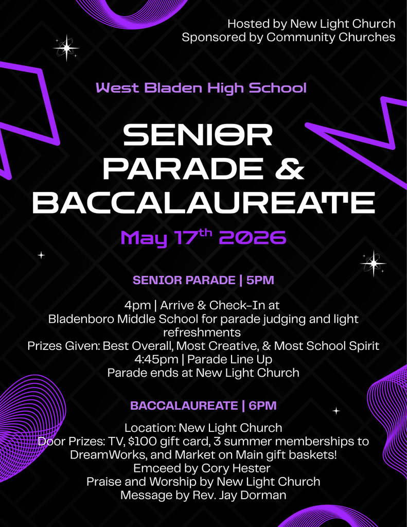 Promotional graphic for the West Bladen High School Senior Parade and Baccalaureate on May 17th, 2026. The event is hosted by New Light Church and sponsored by Community Churches. The Senior Parade begins at 5 PM, with arrival and check-in at 4 PM at Bladenboro Middle School for parade judging and light refreshments