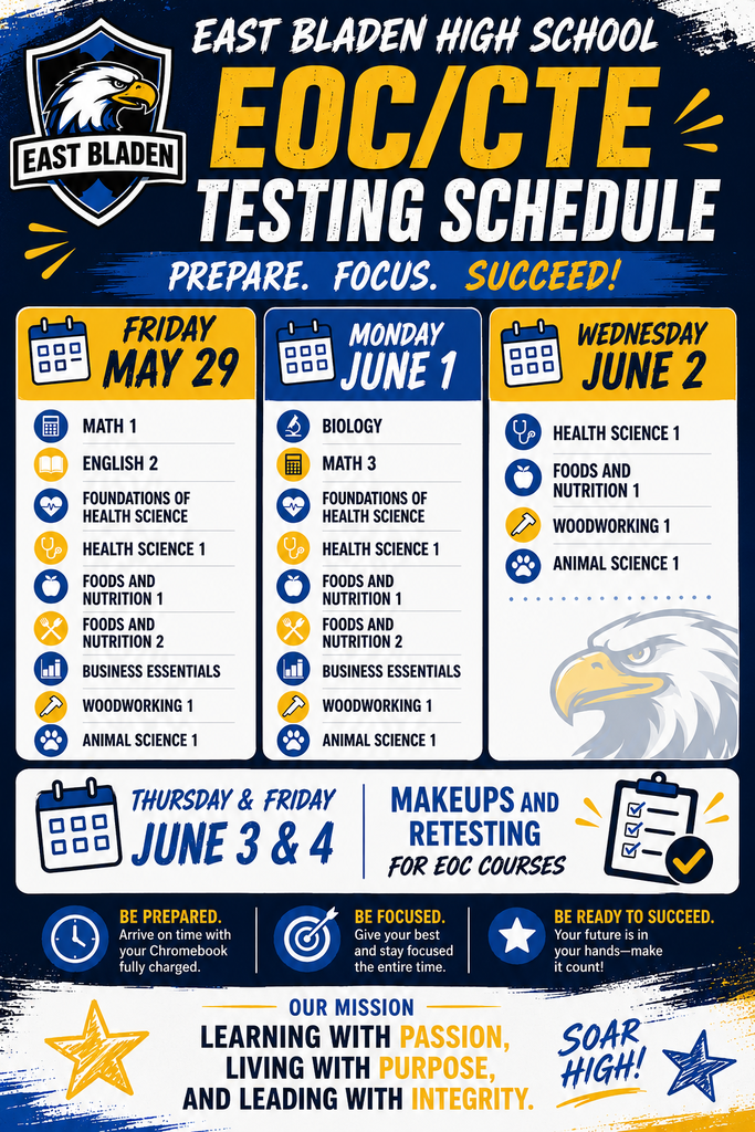 Navy, white, and gold flyer listing out dates for EOC/ CTE exams.