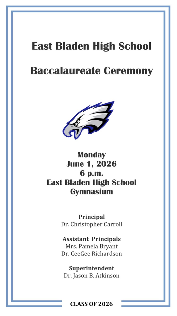 white flyer with blue border and eagle. announcing the baccalaureate ceremony at East Bladen