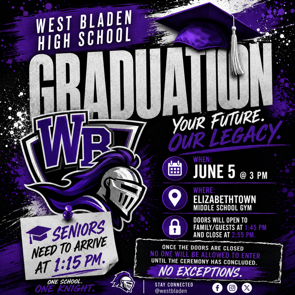 West Bladen High School Graduation ceremony announcement graphic. Event details list: When: June 5 @ 3 PM. Where: Elizabethtown Middle School Gym. Doors open to family/guests at 1:45 PM and close at 2:55 PM. A highlighted note reads: "Seniors need to arrive at 1:15 PM." A strict policy note states: "Once the doors are closed no one will be allowed to enter until the ceremony has concluded. No exceptions.