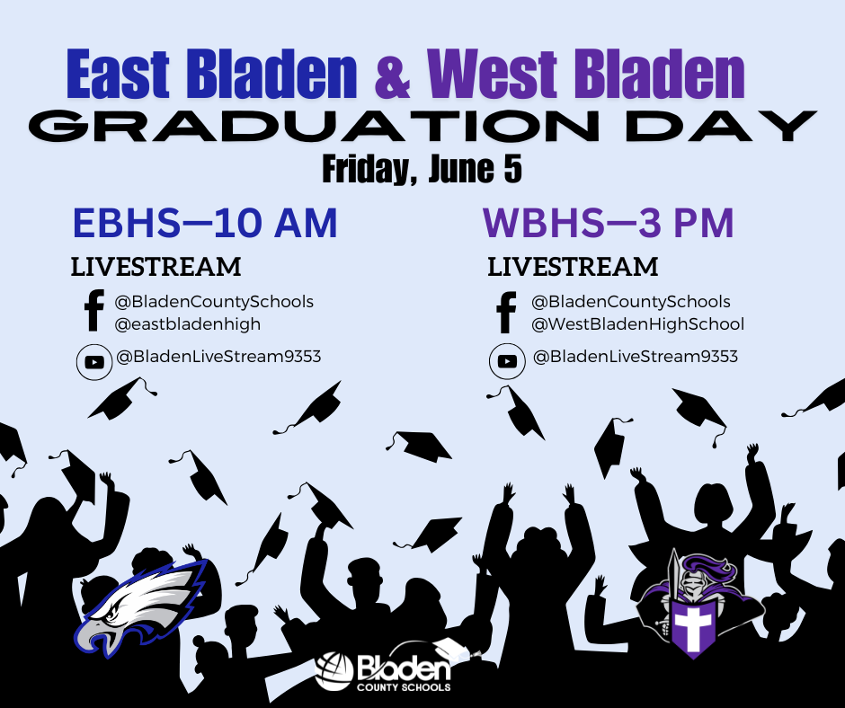 Graduation Announcement with livestream information for East and West Bladen High Schools.