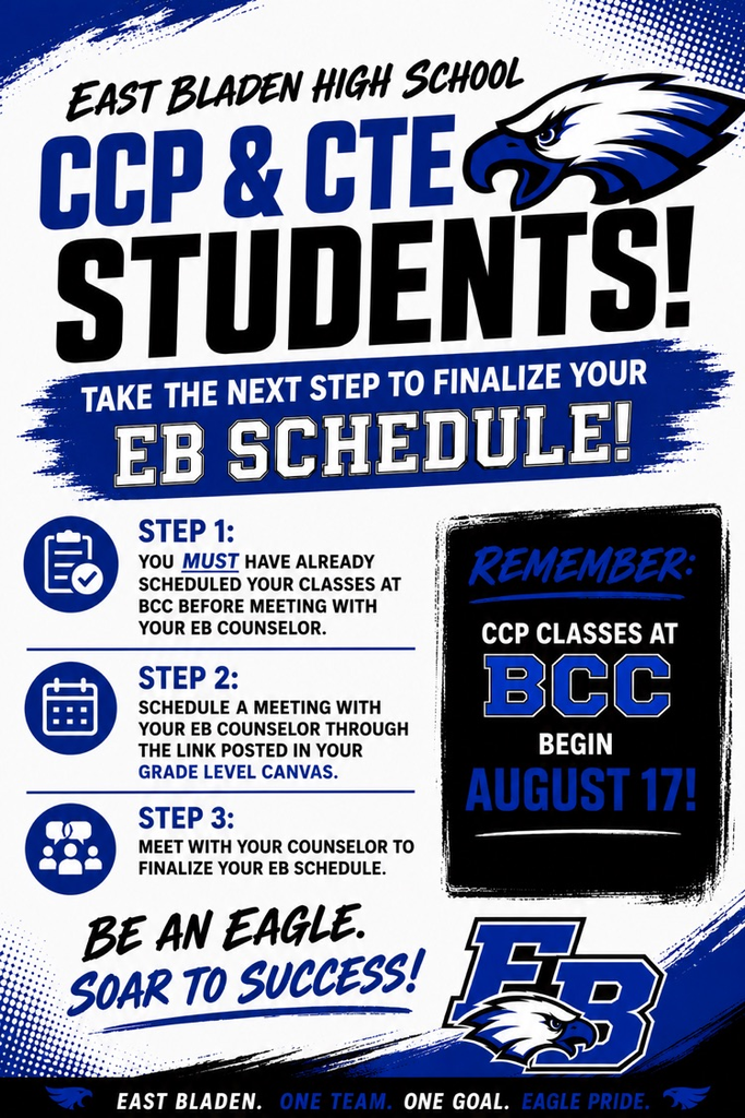 East Bladen flyer in black blue and white with an Eagle on it explaining steps to take to finalize schedules  