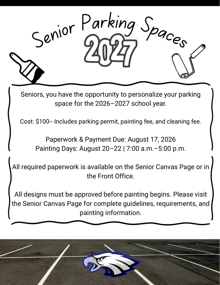 white flyer, parking lot at bottom with Eagle, seniors class of 2027 at the top, and info on how to sign up to paint their parking spots in the middle
