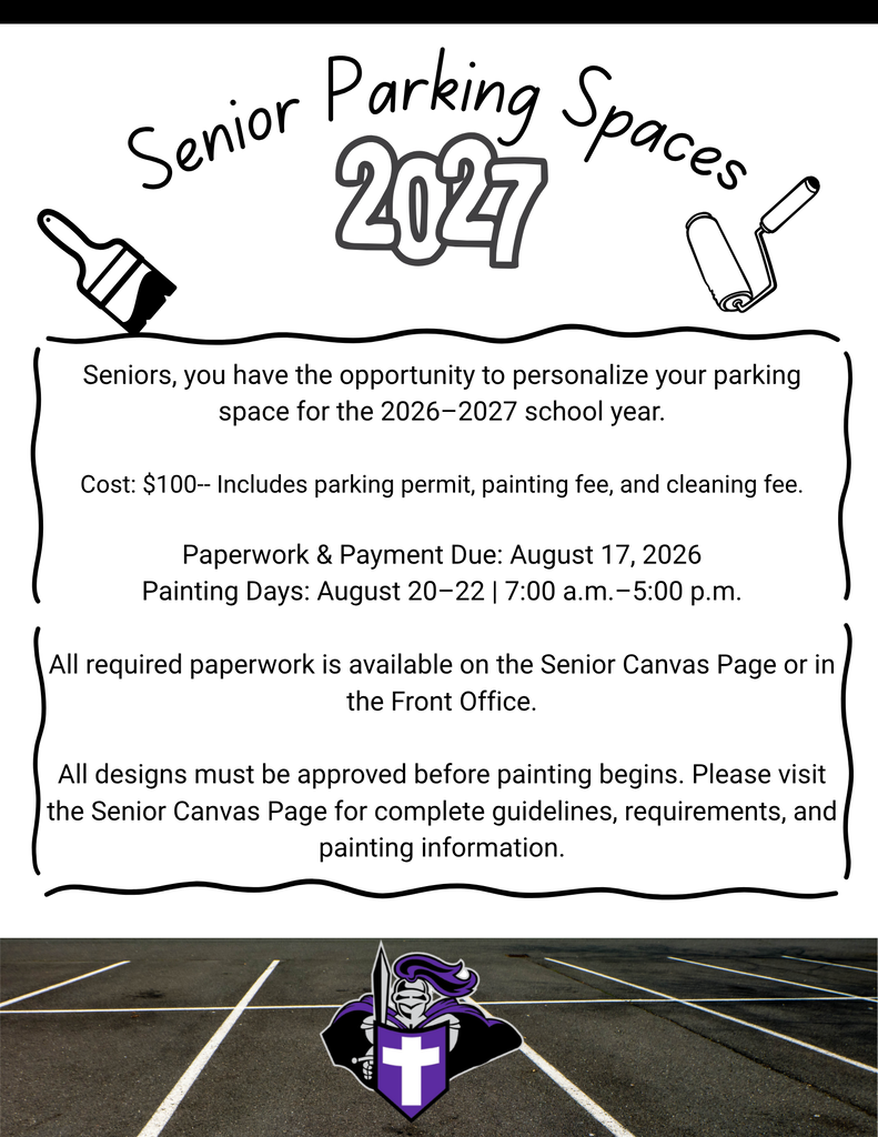 Senior Parking Spaces 2027 graphic. Details: $100 fee for 2026–2027 school year. Paperwork & payment due Aug 17, 2026. Painting Aug 20–22, 7 a.m.–5 p.m. Paperwork on Canvas or Front Office.