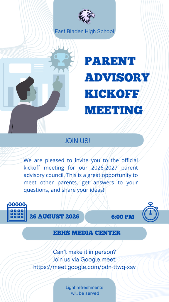 East Bladen High School invites parents to the 2026–2027 Parent Advisory Council kickoff meeting on August 26 at 6 p.m. in the Media Center.. The flyer is light blue grey and white