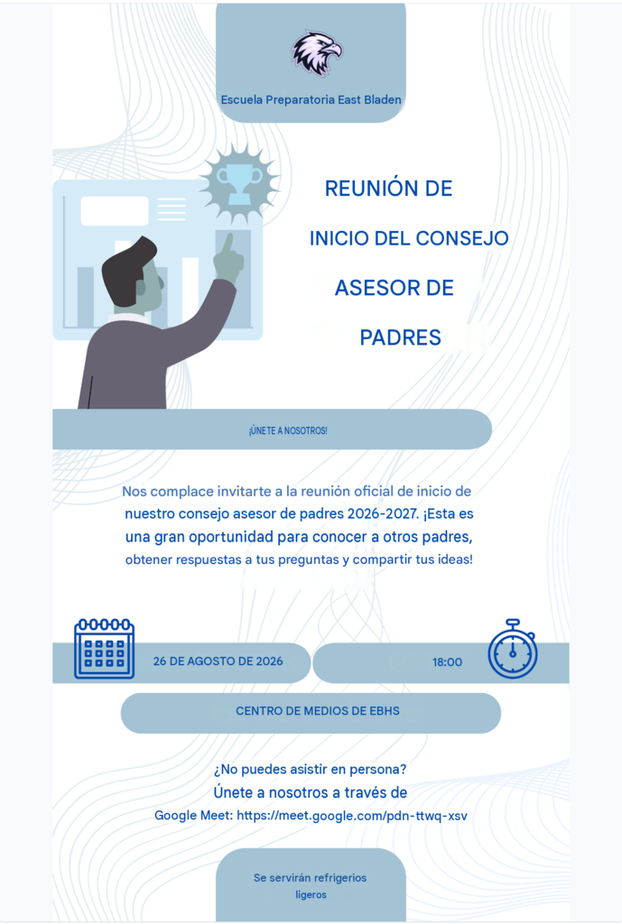 In spanish East Bladen High School invites parents to the 2026–2027 Parent Advisory Council kickoff meeting on August 26 at 6 p.m. in the Media Center.. The flyer is light blue grey and white