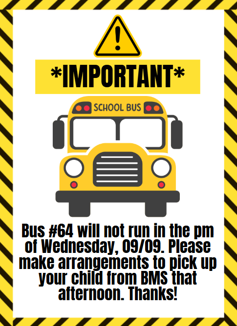 Warning about bus number 64 not running in PM on Wednesday, September ninth