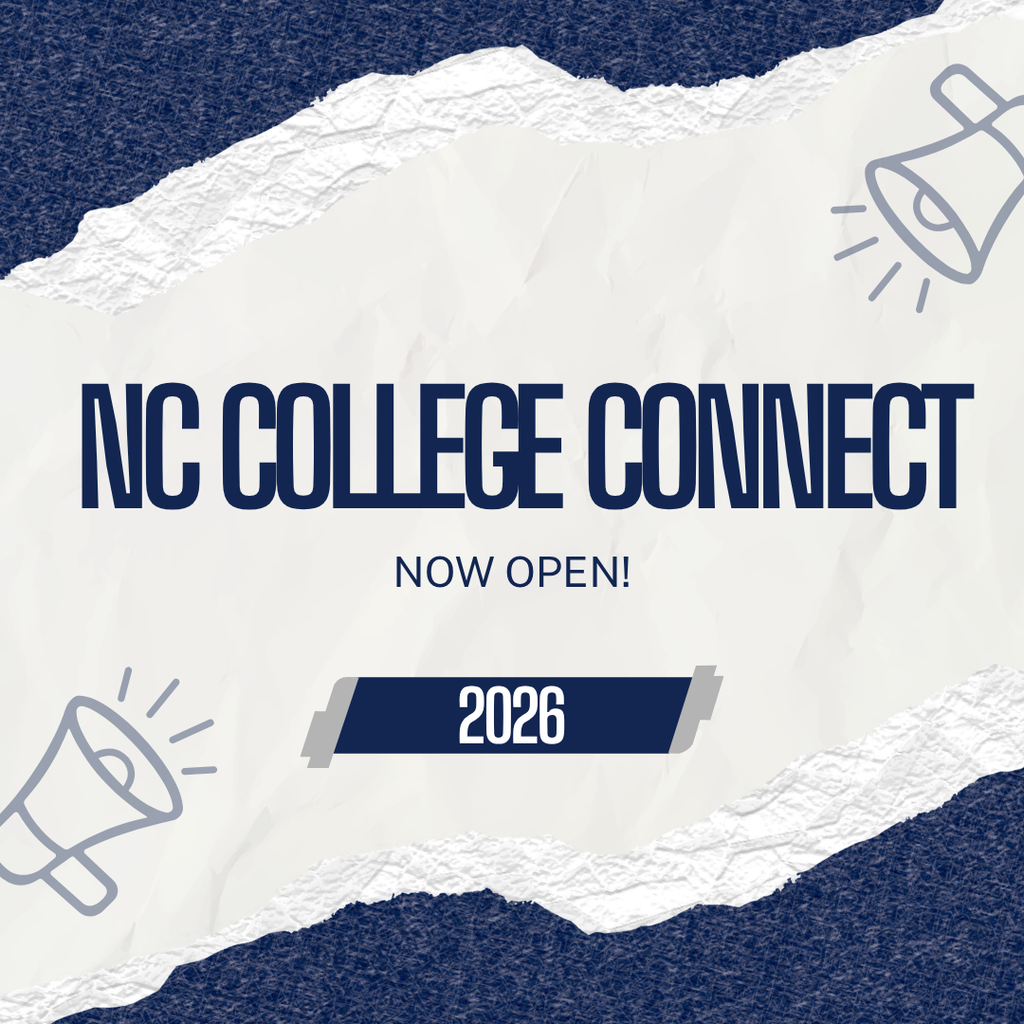 Blue and white graphic with megaphone illustrations announcing that NC College Connect is now open for 2026.