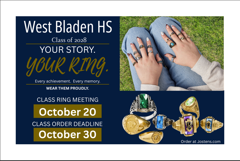 West Bladen HS Class of 2028 Jostens class ring graphic. Text: "Class Ring Meeting: October 20" and "Class Order Deadline: October 30." Displays class rings and hands wearing rings with "Your Story. Your Ring.
