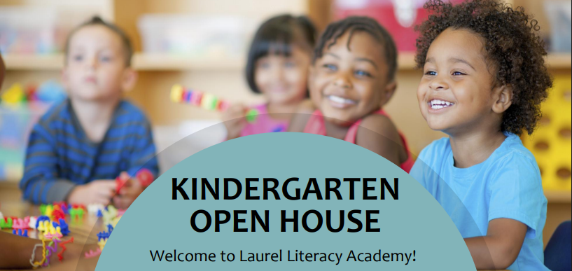 Kindergarten Open House at Laurel Literacy Academy