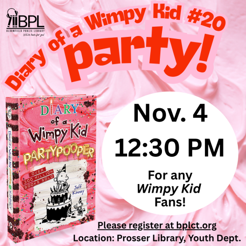 Join us at the Prosser Library on Election Day the celebrate the new Diary of a Wimpy Kid book: "Party Pooper".