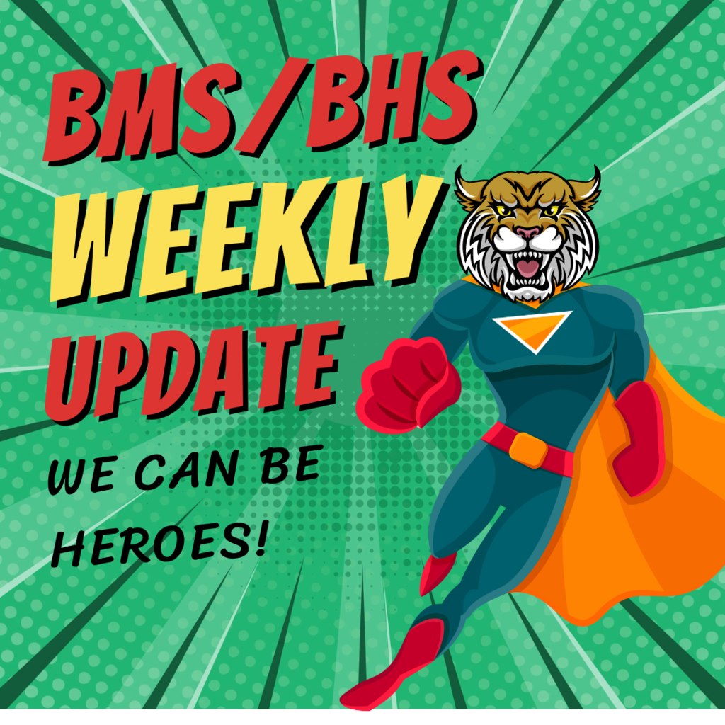 BMS/BHS Weekly Update