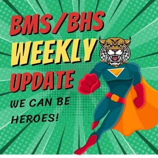BMS/BHS Weekly Update