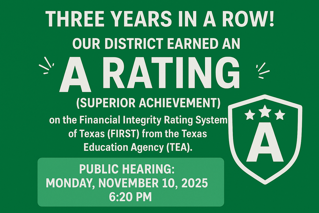 THREE YEARS IN A ROW OUR DISTRICT EARNED AN A RATING 