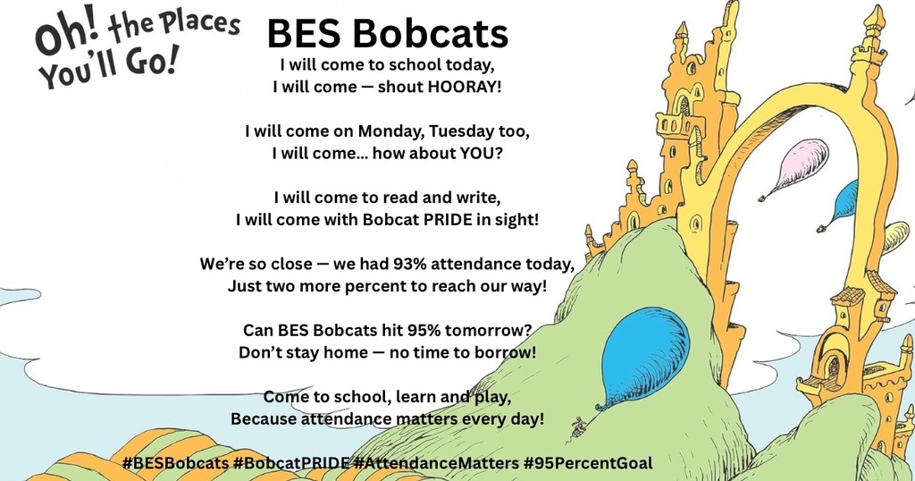 BES Bobcats…we need you at school tomorrow!