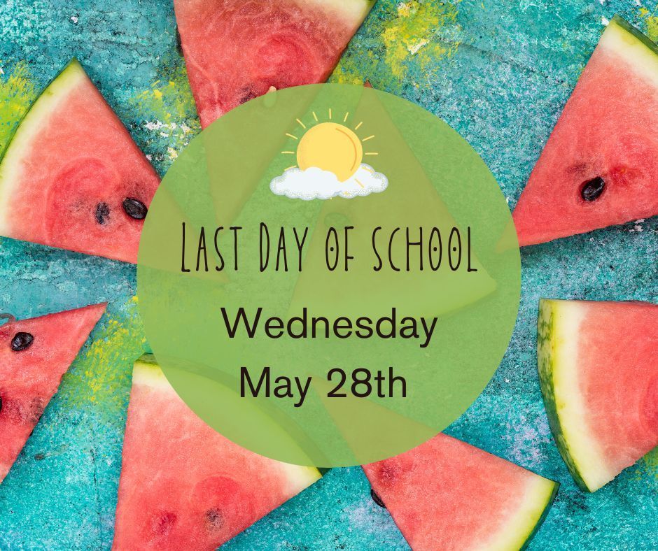 Last day of school 