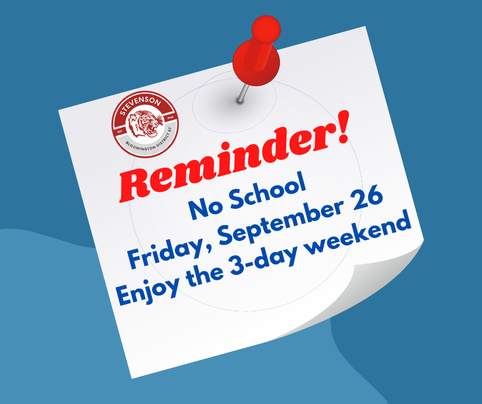 No school, Friday, Sept. 26
