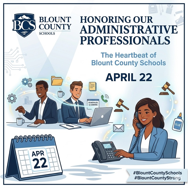 A square social media graphic for Blount County Schools honoring Administrative Professionals Day on April 22. The image features the BCS shield