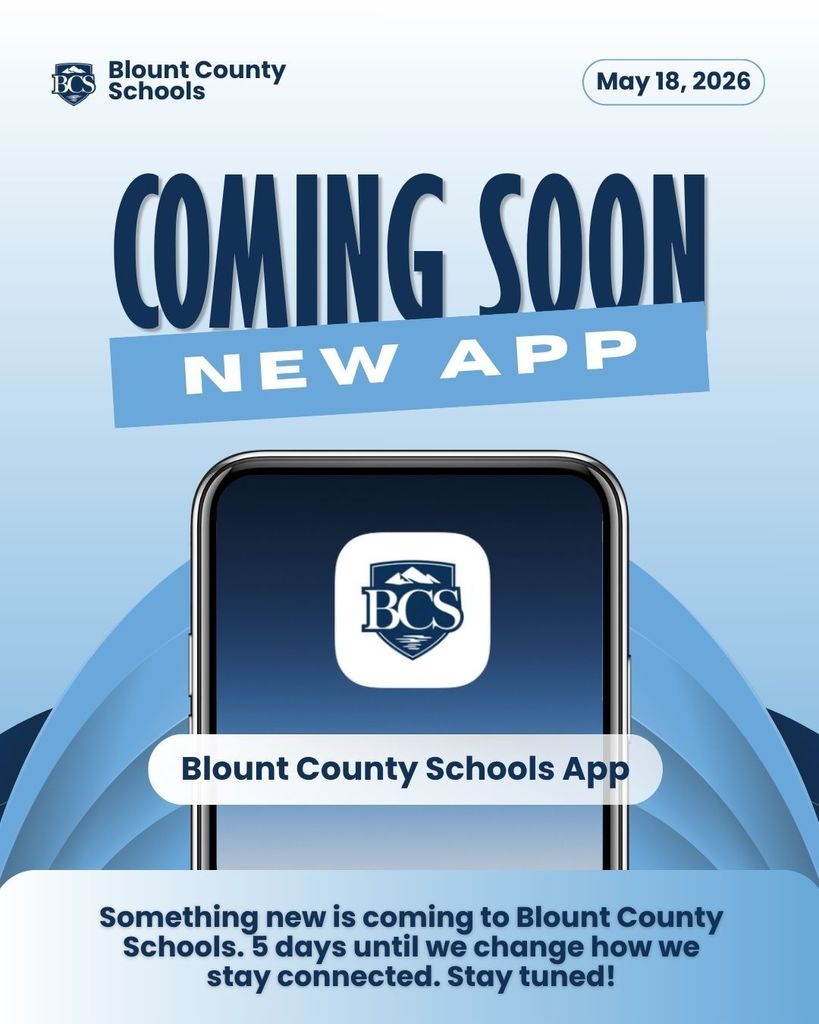 Get Ready! 🚀 Something big is coming to Blount County Schools on May 18. We are making it easier than ever to stay connected with your child's teachers and school updates—all in one place.
