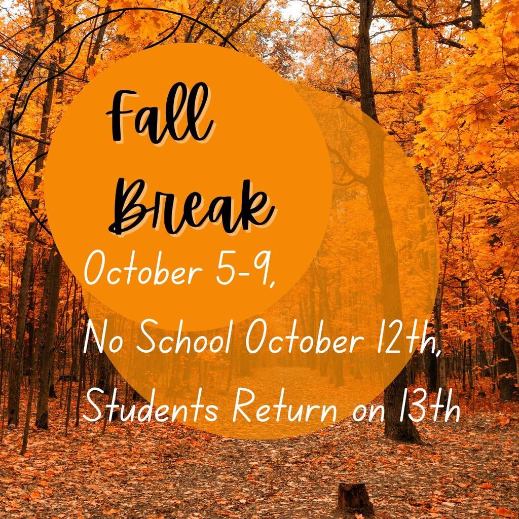 Fall Break Notice