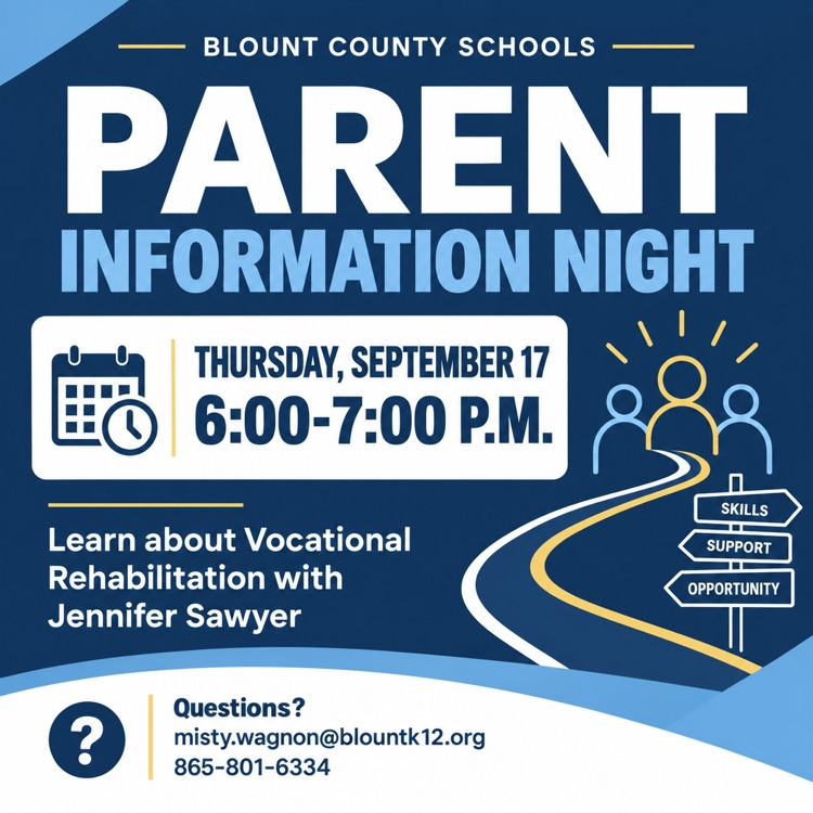 Blount County Schools graphic promoting Parent Information Night on Thursday, September 17, from 6:00 to 7:00 p.m. Families can learn about Vocational Rehabilitation with Jennifer Sawyer.
