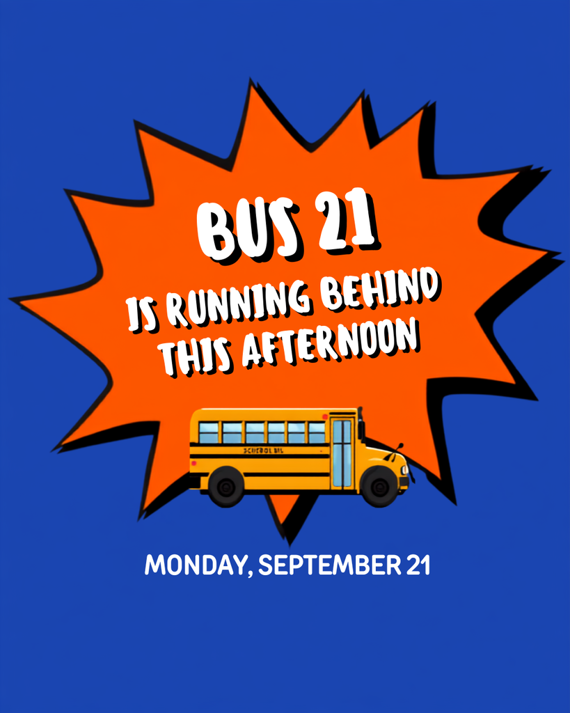 Bus 21 running behind