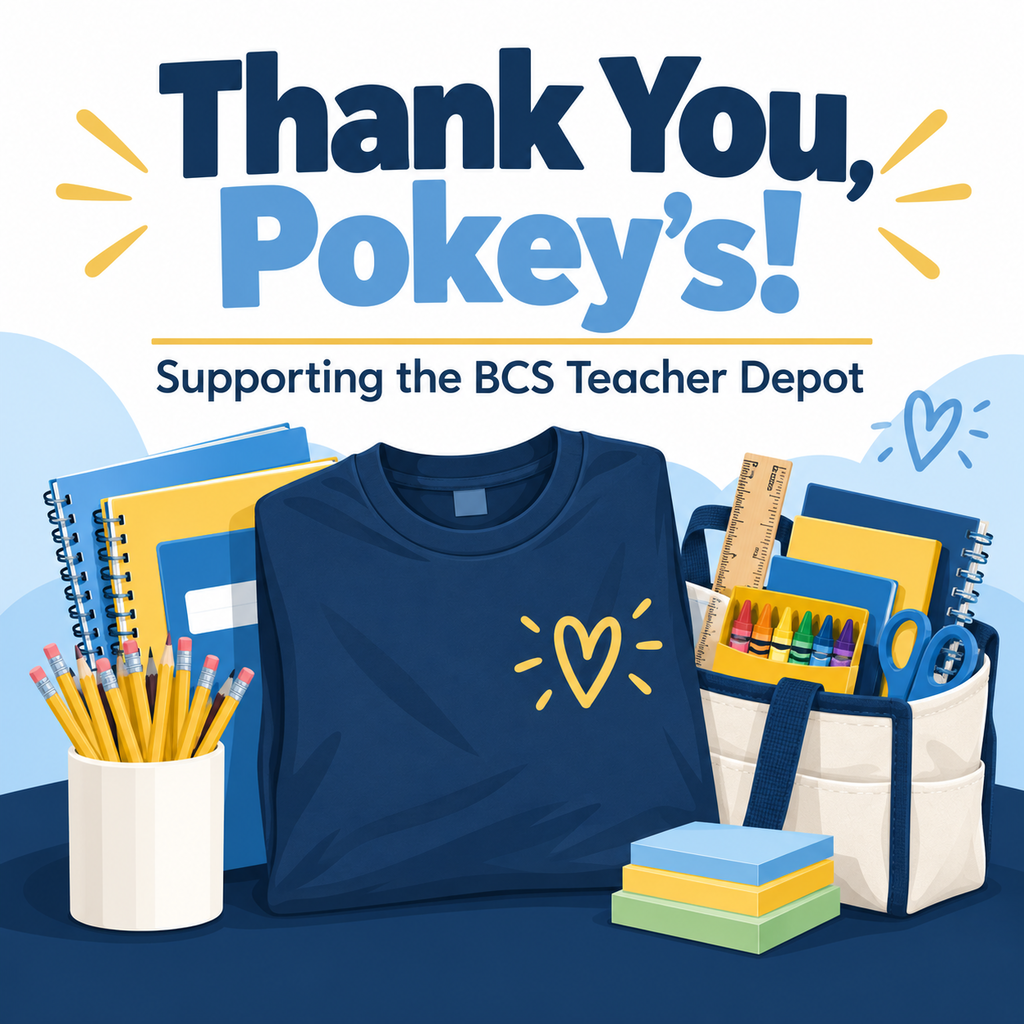 Graphic reading “Thank You, Pokey’s! Supporting the BCS Teacher Depot.” A navy T-shirt sits among notebooks, pencils, crayons, and other classroom supplies in BCS blue and gold.