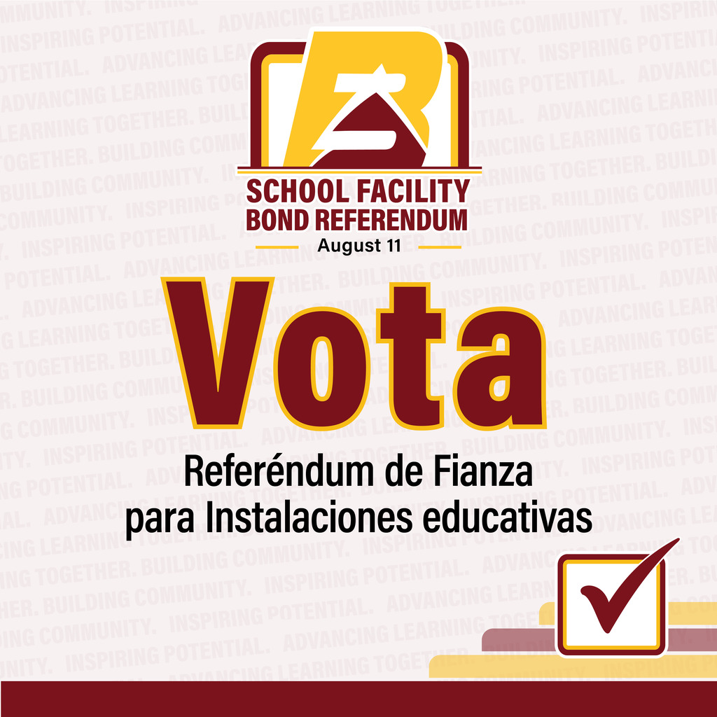 Vote School Facility Bond Referendum August 11th